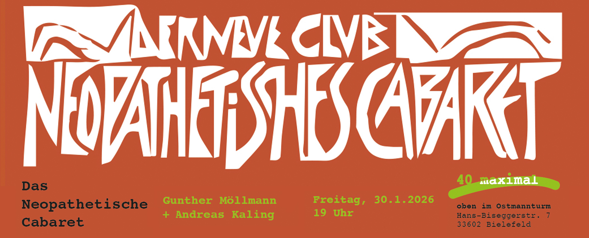 Neopathetisches Cabaret – oben im Ostmannturm